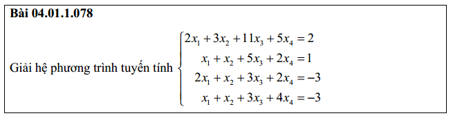 giải hệ phương trình hàng đầu 3 ẩn bởi vì cách thức gauss