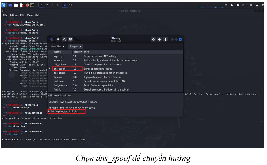 Chọn dns_spoof để chuyển hướng